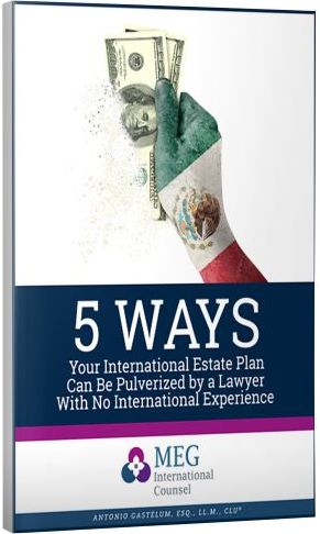 5 Ways Your International Estate Plan Can Be Pulverized by a Lawyer With No International Experience